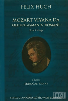 Mozart Viyana'da - Olgunlaşmanın Romanı